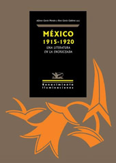 Alfonso GARCÍA MORALES y Rosa GARCÍA GUTIÉRREZ (eds.). México 1915-1920: una literatura en la encrucijada.