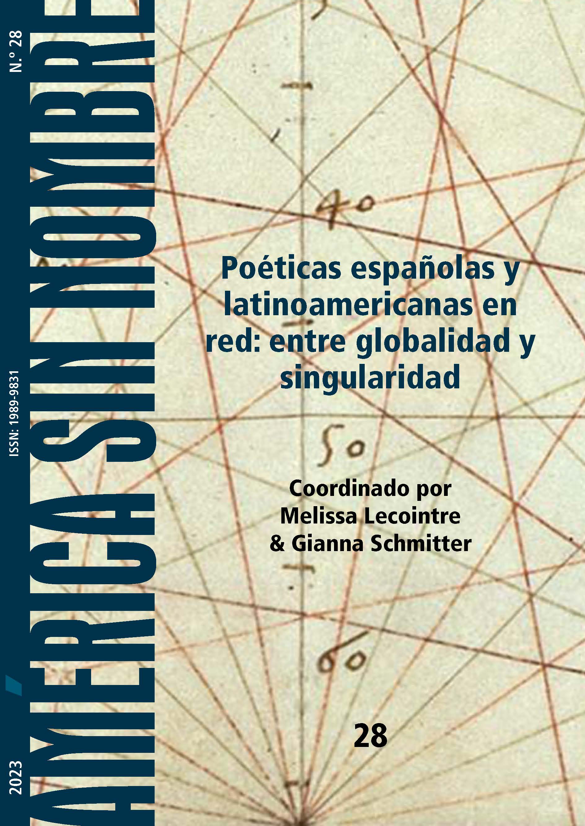					Ver Núm. 28: Poéticas españolas y latinoamericanas en red: entre globalidad y singularidad
				