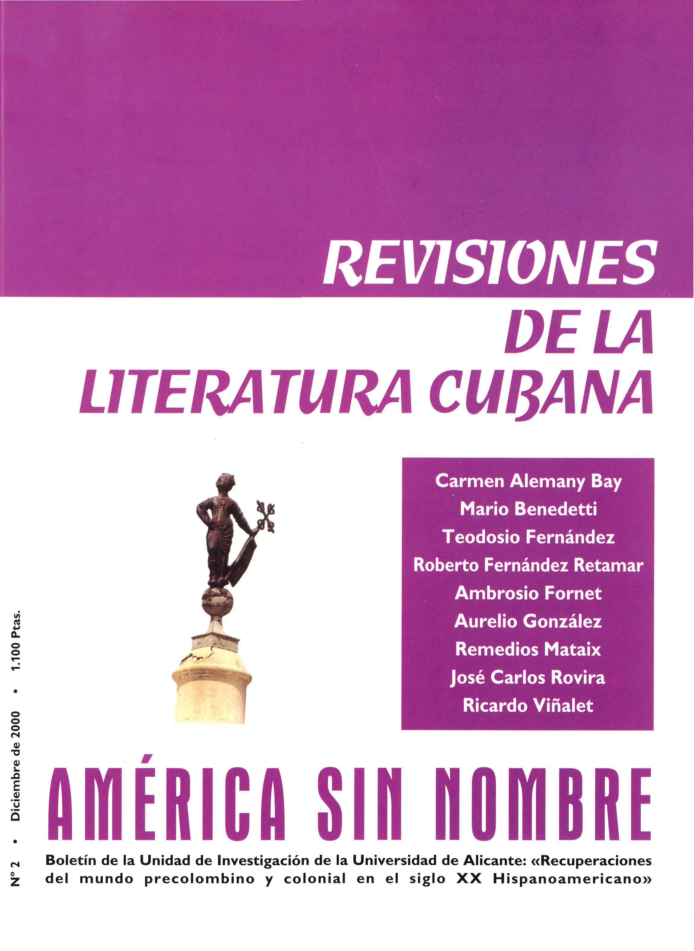 					Ver Núm. 2: Revisiones de la literatura cubana
				