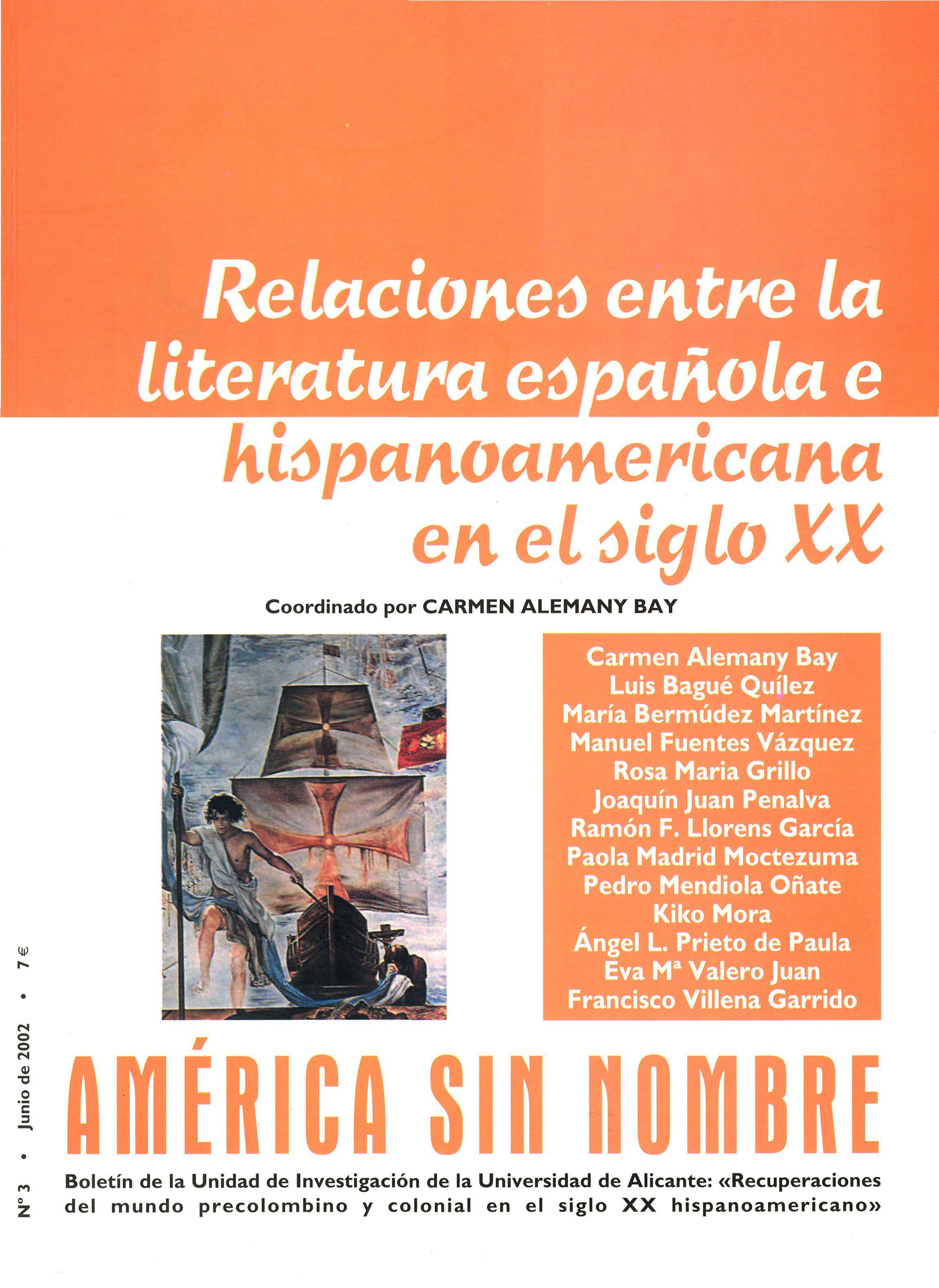 					Ver Núm. 3: Relaciones entre la literatura española e hispanoamericana en el siglo XX
				