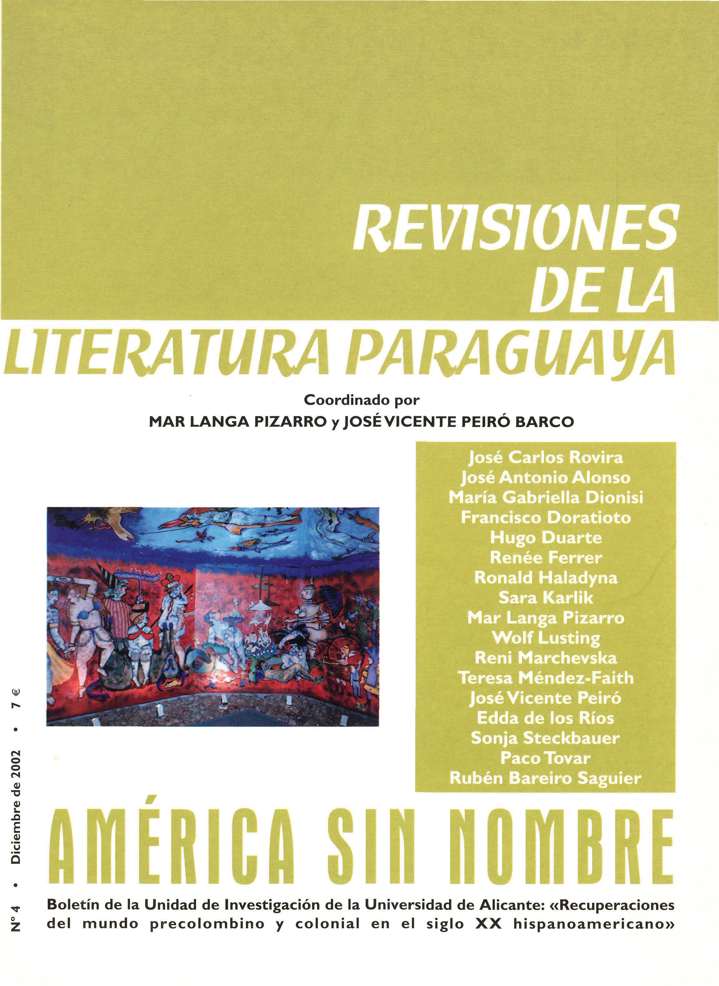 					Ver Núm. 4: Revisiones de la literatura paraguaya
				