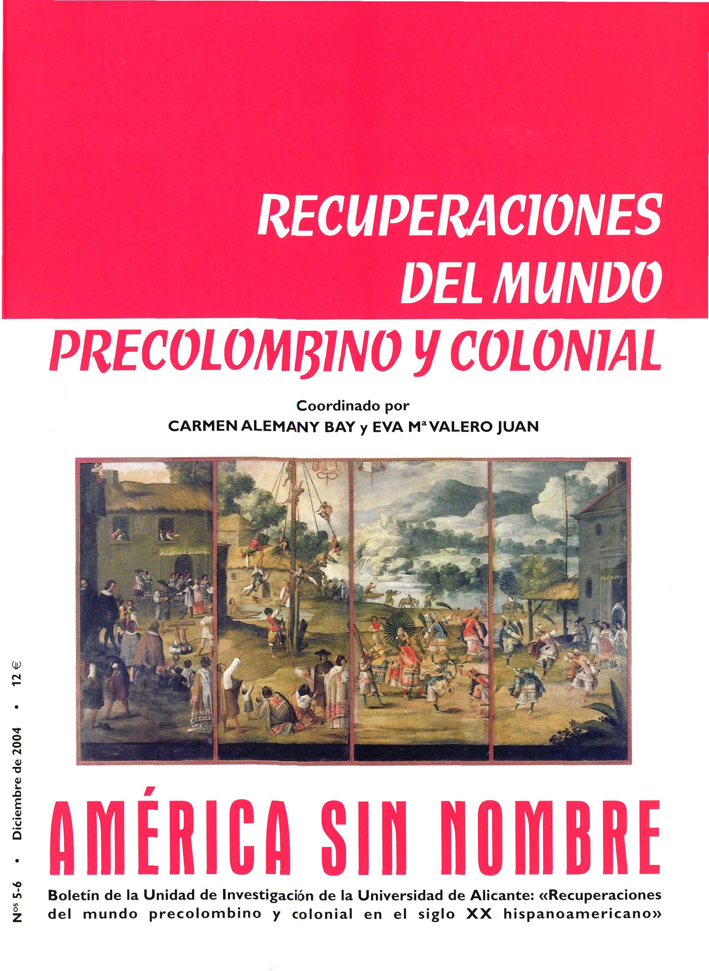 					Ver Núm. 5-6: Recuperaciones del mundo precolombino y colonial
				