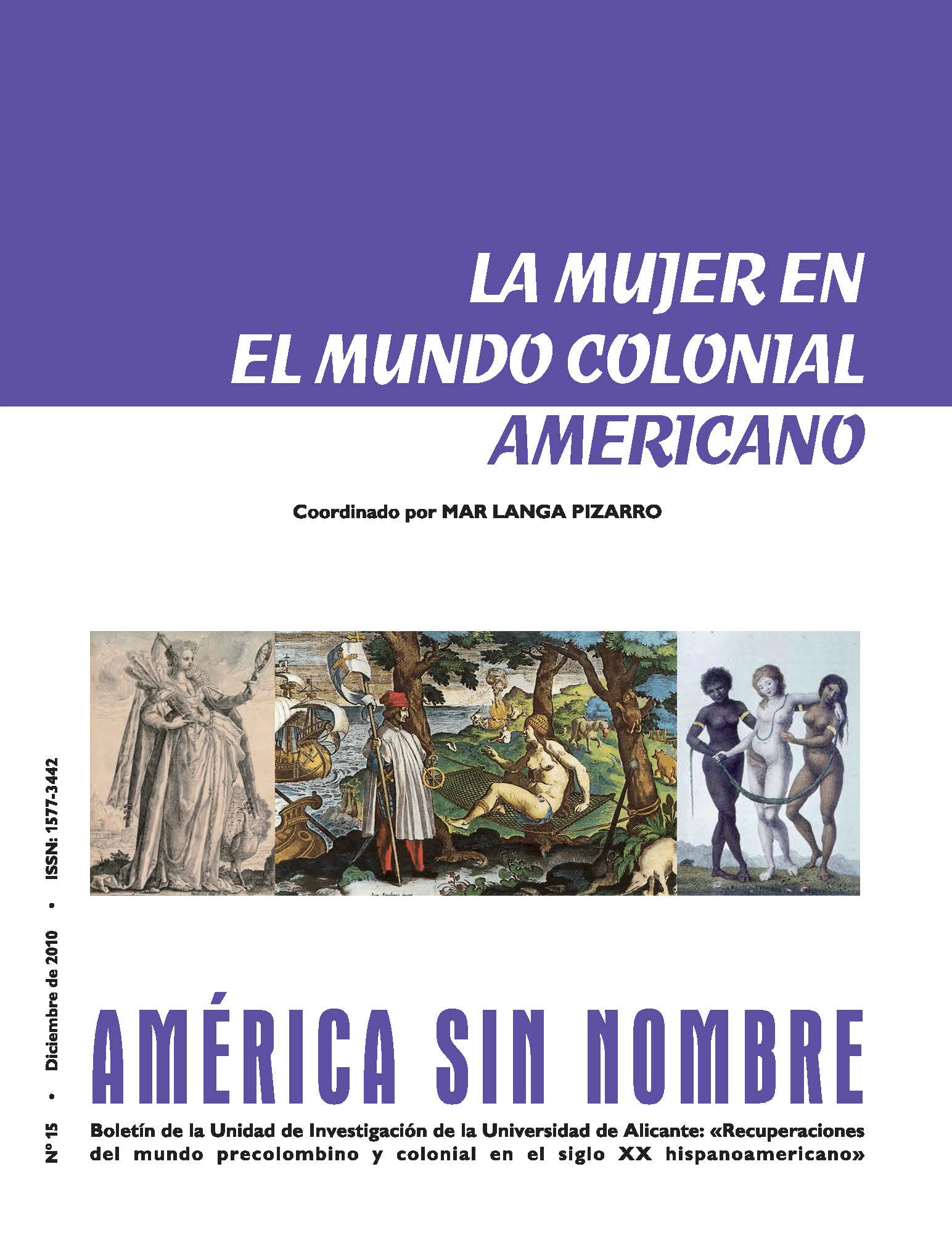 					Ver Núm. 15: La Mujer en el Mundo Colonial Americano
				