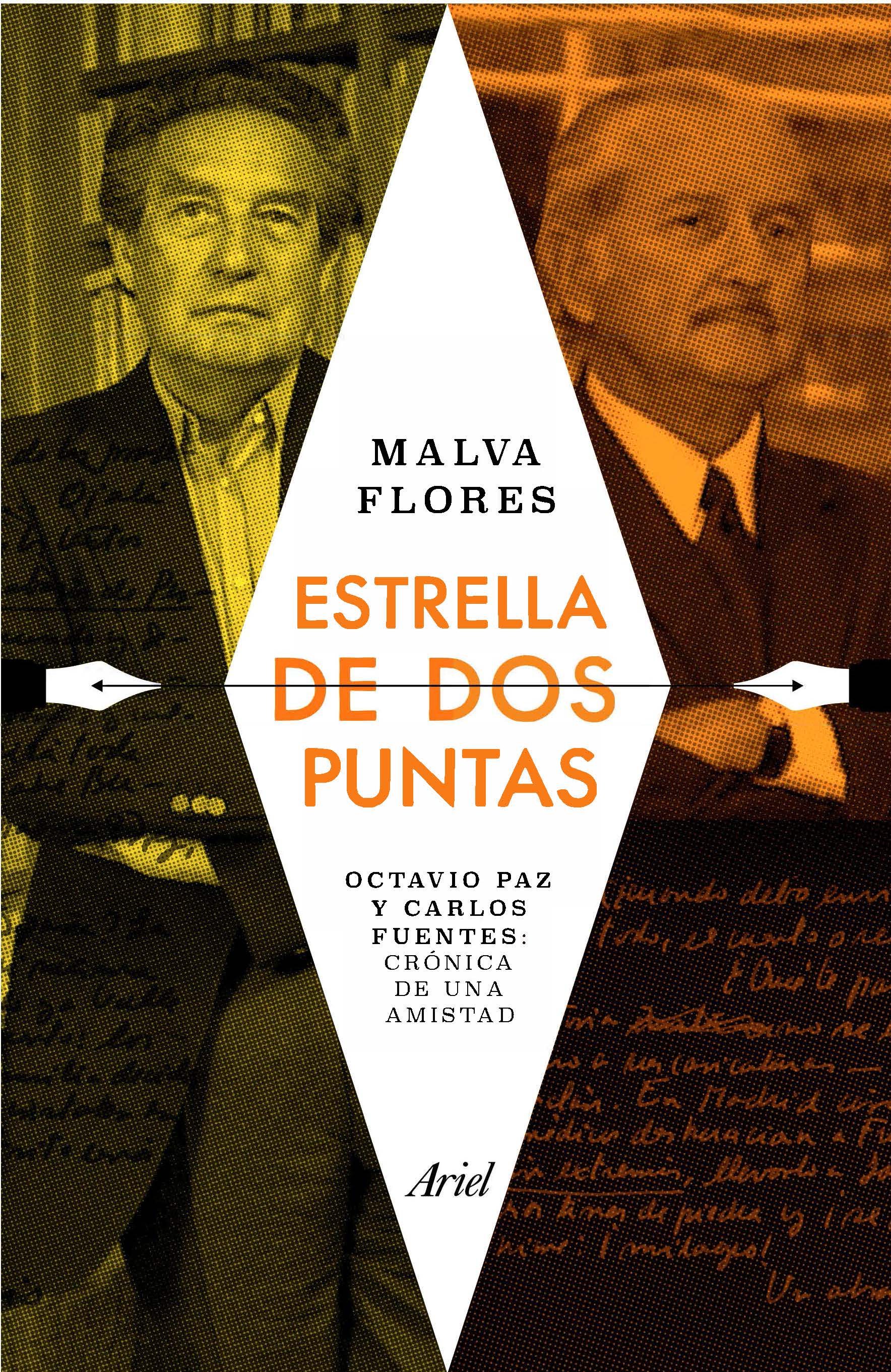 Portada del libro Flores, Malva (2020). Estrella de dos puntas. Octavio Paz y Carlos Fuentes: crónica de una amistad. Ariel. 