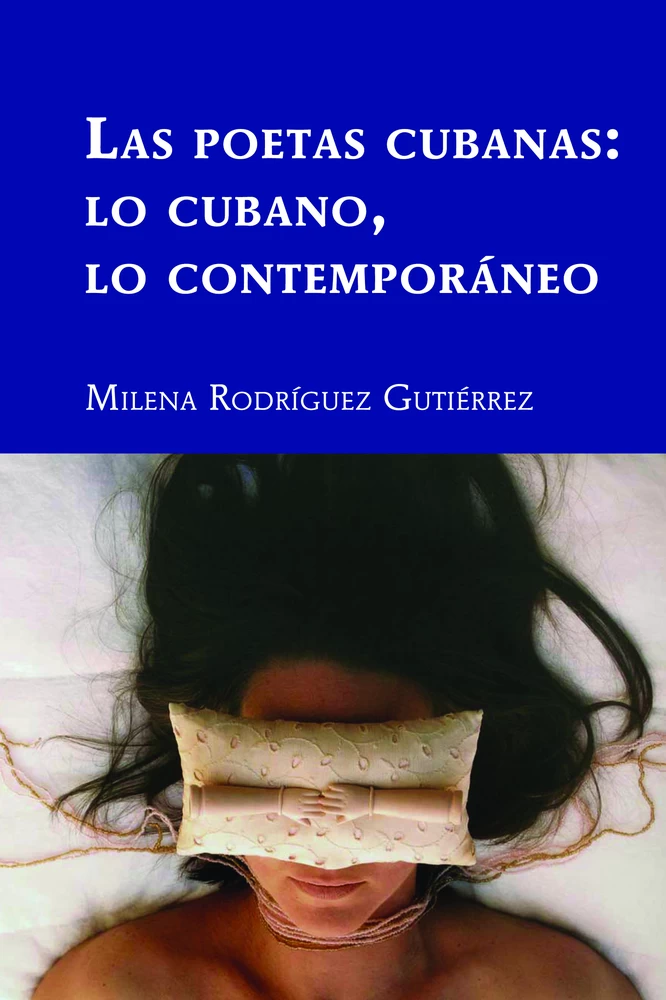 Portada del libro Rodríguez Gutiérrez, M. (2023). Las poetas cubanas: lo cubano, lo contemporáneo. Peter Lang.